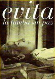 Evita: A Grave Without Peace