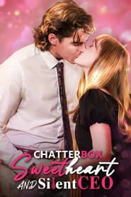 Chatterbox Sweetheart and the Silent CEO