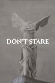 DON'T STARE