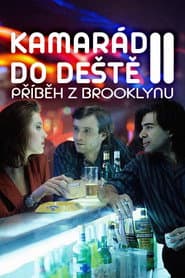 Kamarád do deště II. – Příběh z Brooklynu