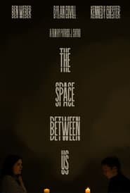 The Space Between Us