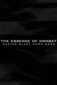 The Essence of Combat: Making 'Black Hawk Down'