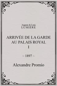 Arrivée de la garde au palais royal, I
