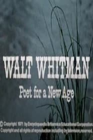 Walt Whitman: Poet for a New Age
