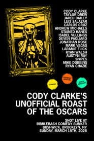 Cody Clarke's Unofficial Roast of the Oscars