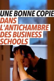 Une bonne copie, dans l'antichambre des business schools