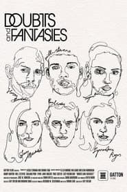 Doubts and Fantasies