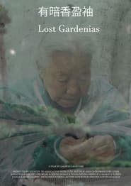 Lost Gardenias