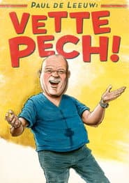 Paul de Leeuw: Vette Pech