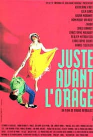 Just Before the Storm