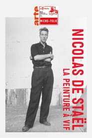 Nicolas de Staël, la peinture à vif