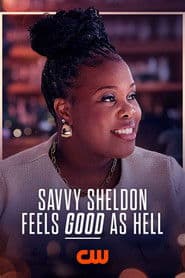 Savvy Sheldon Feels Good As Hell