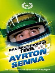 Racing Through Time - Ayrton Senna