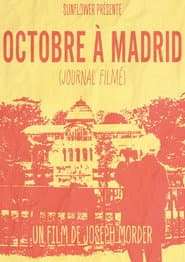 50 Años de ‘Octobre à Madrid’ (Diario Filmado)