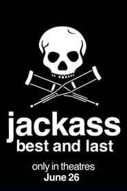 Jackass: Best and Last