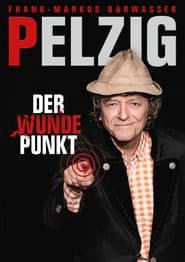 Erwin Pelzig: Der wunde Punkt