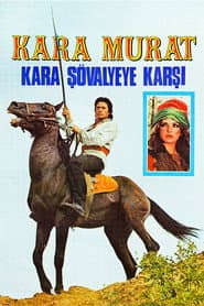 Kara Murat: Kara Şövalyeye Karşı