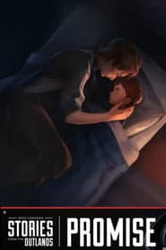 Apex Legends Stories from the Outlands "Promise"