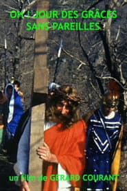 Oh! Jour des grâces sans pareilles