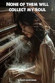 None of Them Will Collect My Soul