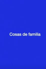Cosas de familia