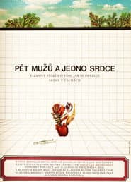 Five Men and One Heart