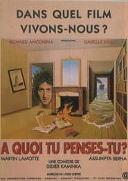 À quoi tu penses-tu ?