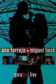 Ana Torroja y Miguel Bosé - Girados en Concierto