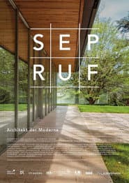 Sep Ruf - Architect of Modernism