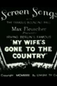 My Wife's Gone to the Country