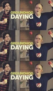 Groundhog Daying