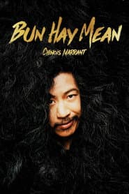 Bun Hay Mean : le Chinois marrant