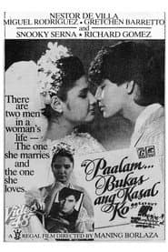 Paalam... Bukas Ang Kasal Ko