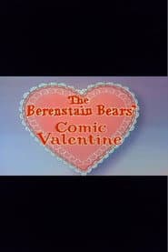 The Berenstain Bears' Comic Valentine