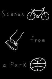 Scenes From a Park