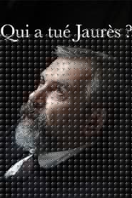 Qui a tué Jaurès ?