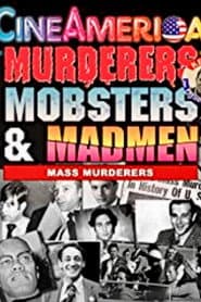 Murderers, Mobsters, & Madmen: Volume 3: The Ghouls