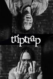 triptrap