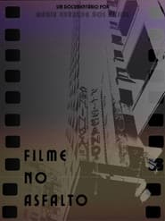 Filme no asfalto