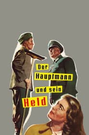 Der Hauptmann und sein Held