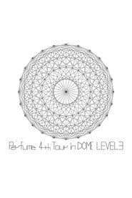 Perfume 4th Tour In Dome Level 3