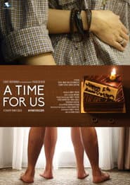 A Time For Us