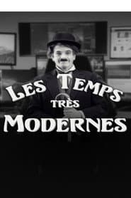Les Temps très modernes