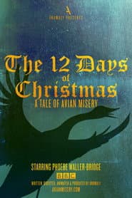 The 12 Days of Christmas: A Tale of Avian Misery