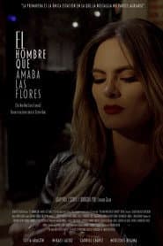 The Man Who Loved Flowers