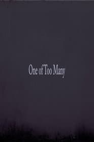 1 of Too Many Part  1