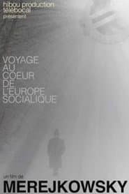 Voyage au coeur de l'Europe socialique