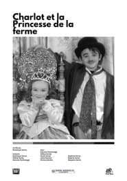 Charlot et la Princesse de la ferme
