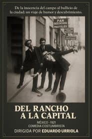 Del rancho a la capital