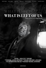 What is Left of Us